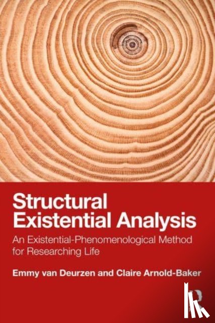 van Deurzen, Emmy (New School of Psychotherapy and Counselling, Arnold-Baker, Claire (New School of Psychotherapy and Counselling - Structural Existential Analysis