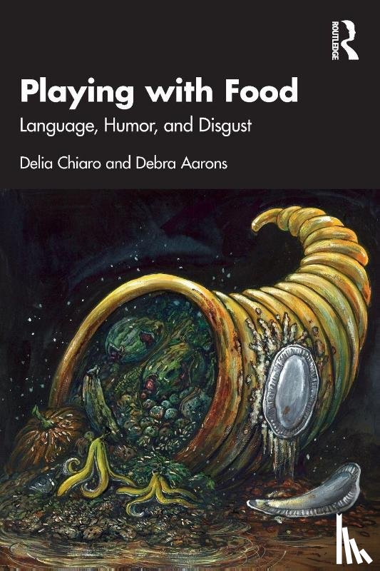 Chiaro, Delia, Aarons, Debra - Playing with Food