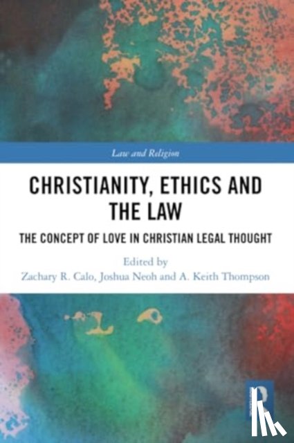  - Christianity, Ethics and the Law