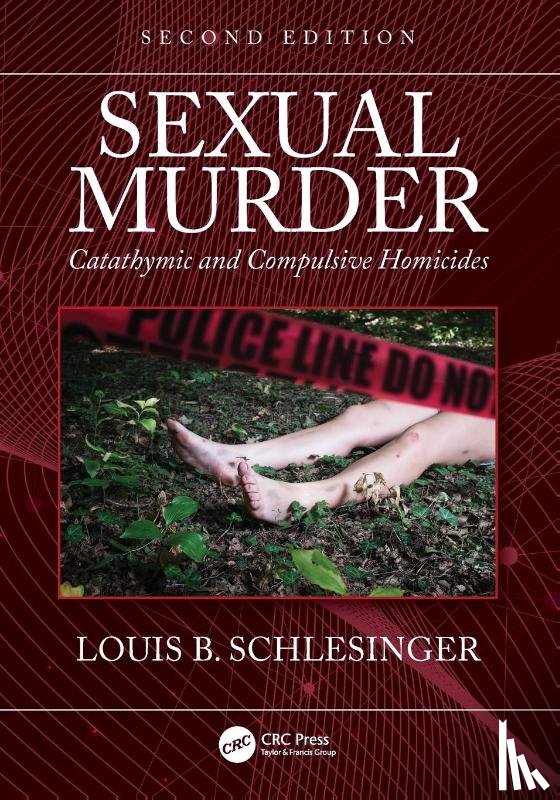 Schlesinger, Louis B. (John Jay College of Criminal Justice - Sexual Murder