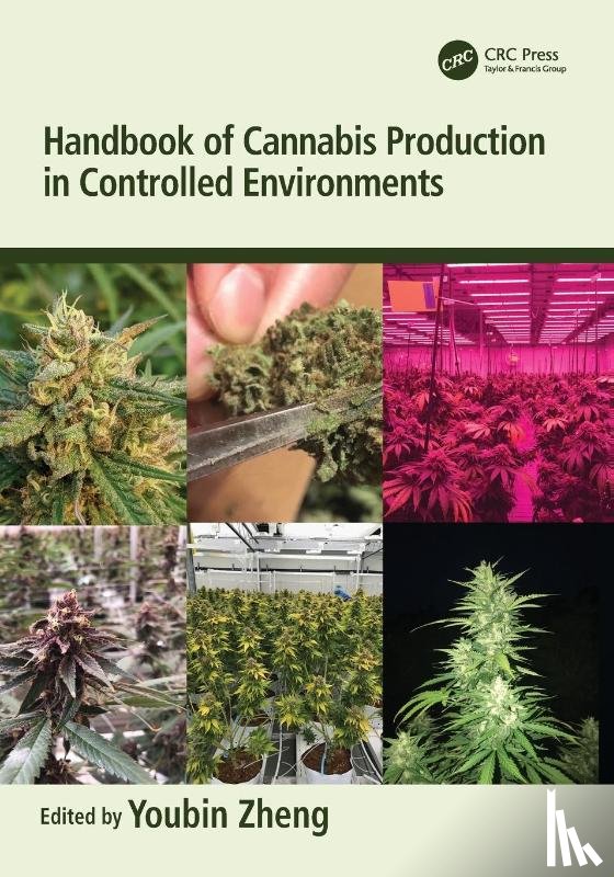  - Handbook of Cannabis Production in Controlled Environments