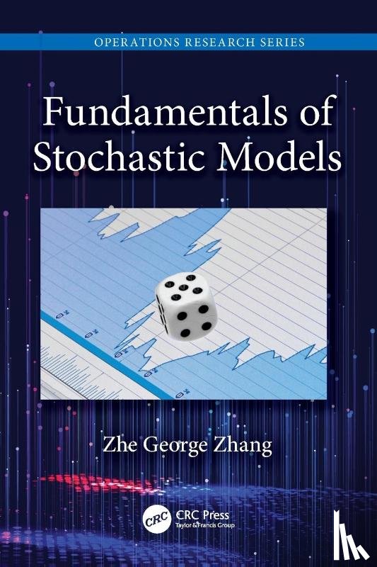 Zhang, Zhe George (Western Washington University - Fundamentals of Stochastic Models