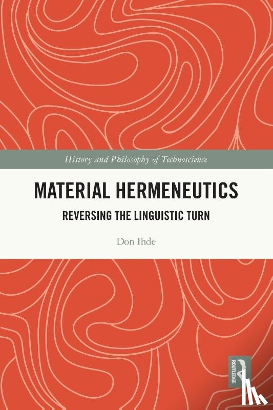 Ihde, Don - Material Hermeneutics