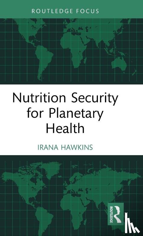 Hawkins, Irana (Public Health Program - Nutrition Security for Planetary Health