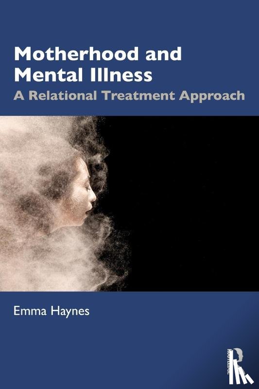Haynes, Emma - Motherhood and Mental Illness