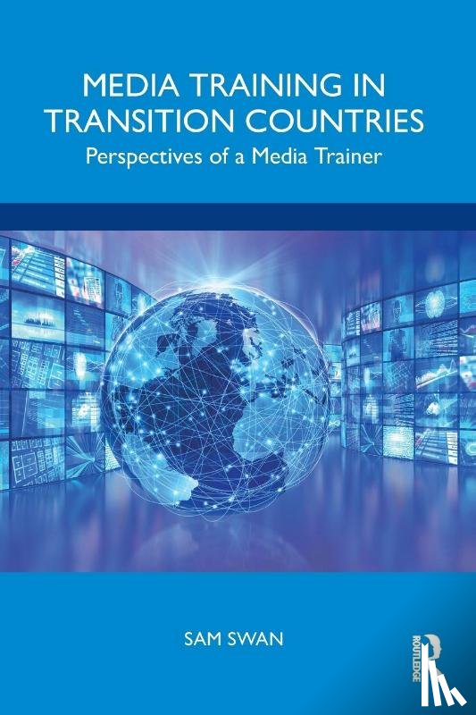 Swan, Sam - Media Training in Transition Countries