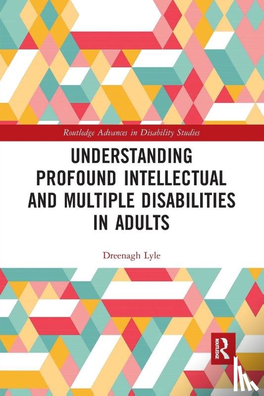 Lyle, eenagh - Understanding Profound Intellectual and Multiple Disabilities in Adults