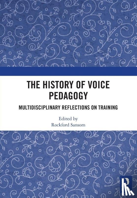  - The History of Voice Pedagogy