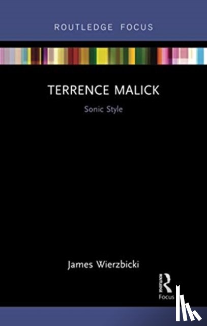 Wierzbicki, James (University of Sydney - Terrence Malick: Sonic Style