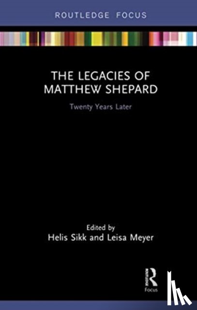 - The Legacies of Matthew Shepard