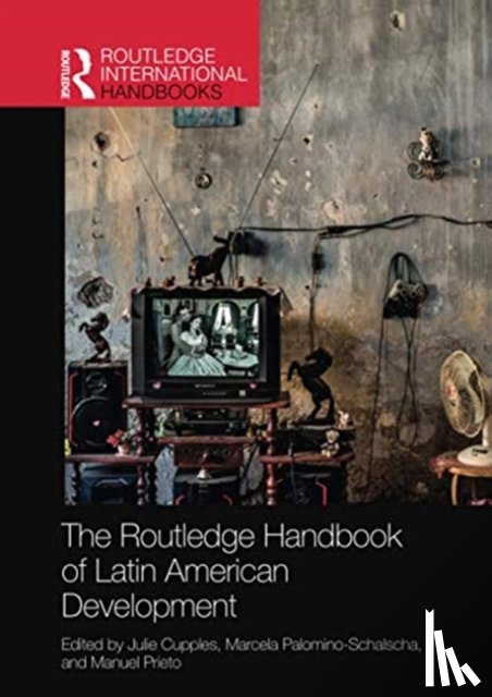  - The Routledge Handbook of Latin American Development