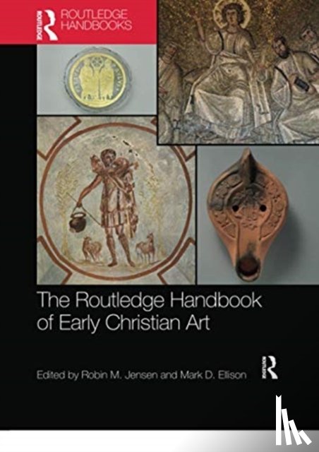  - The Routledge Handbook of Early Christian Art