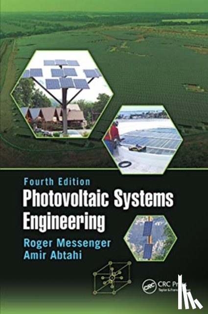 Messenger, Roger A. (Florida Atlantic University (FAU), Abtahi, Amir - Photovoltaic Systems Engineering