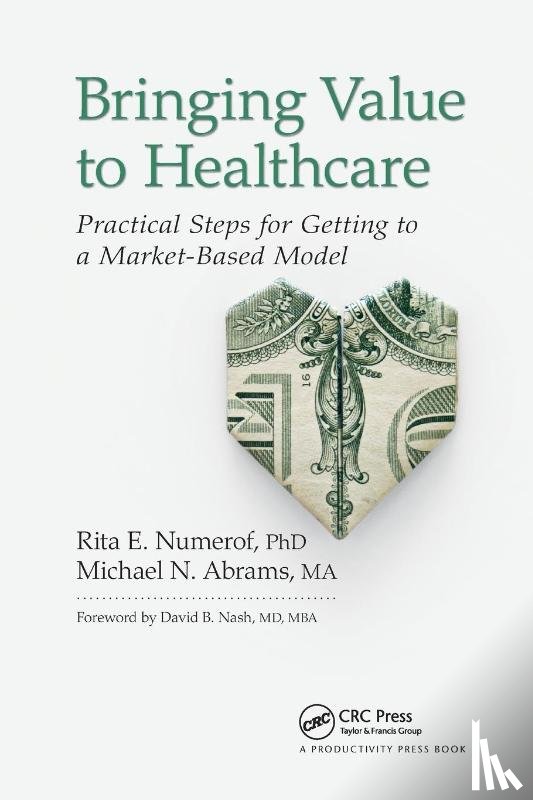 Numerof, Rita E., Abrams, Michael (Numerof & Associates - Bringing Value to Healthcare