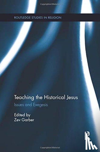  - Teaching the Historical Jesus