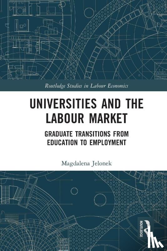 Jelonek, Magdalena - Universities and the Labour Market