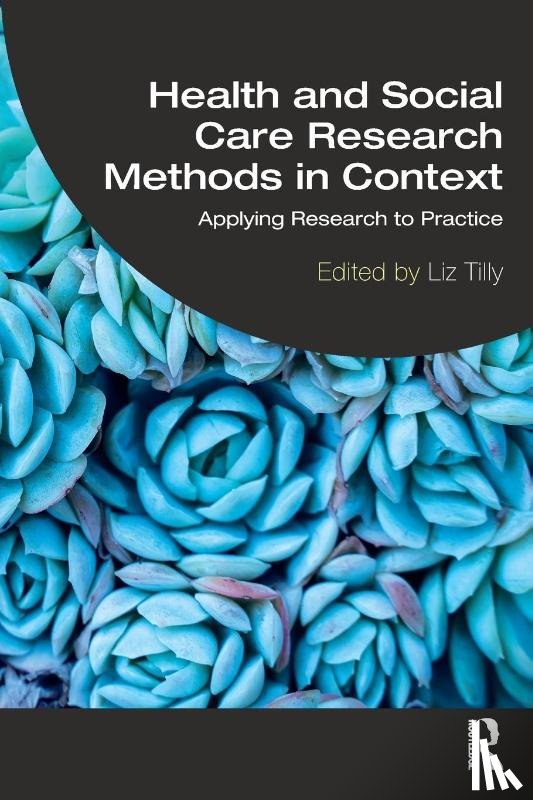  - Health and Social Care Research Methods in Context