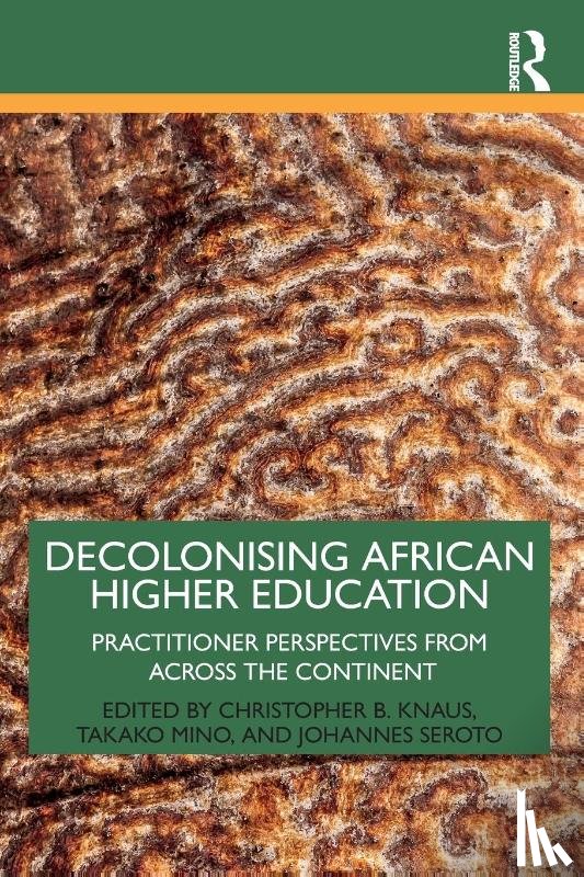  - Decolonising African Higher Education