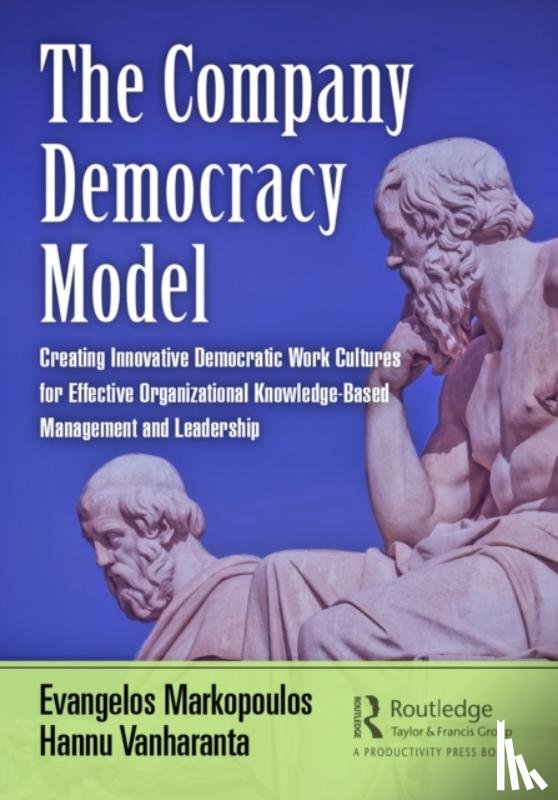 Markopoulos, Evangelos, Vanharanta, Hannu - The Company Democracy Model