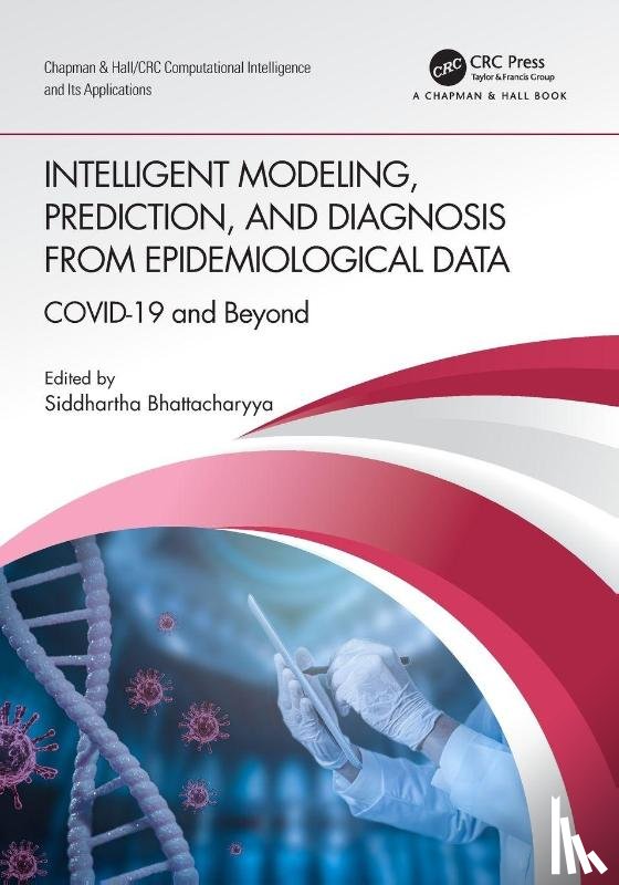  - Intelligent Modeling, Prediction, and Diagnosis from Epidemiological Data