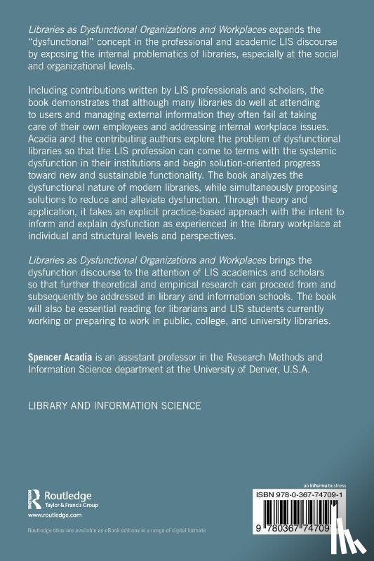  - Libraries as Dysfunctional Organizations and Workplaces