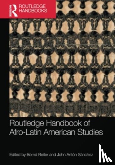  - Routledge Handbook of Afro-Latin American Studies