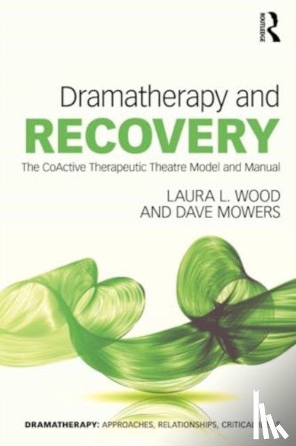Wood, Laura L. (Associate Professor, Mowers, Dave - Dramatherapy and Recovery