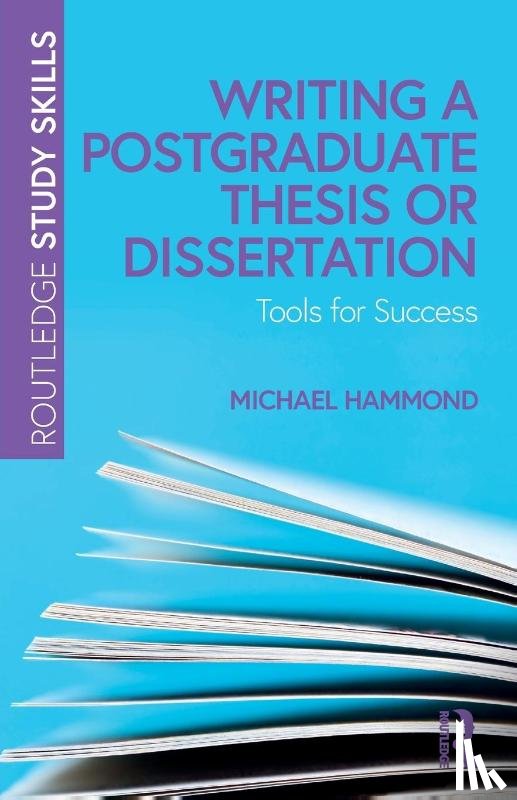 Hammond, Michael - Writing a Postgraduate Thesis or Dissertation