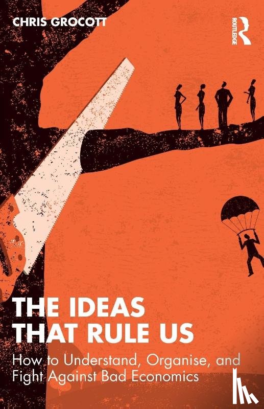 Grocott, Chris (University of Leicester - The Ideas That Rule Us