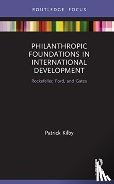 Kilby, Patrick (Australian National University - Philanthropic Foundations in International Development