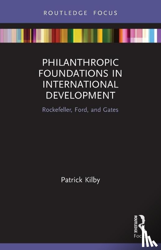 Kilby, Patrick (Australian National University - Philanthropic Foundations in International Development