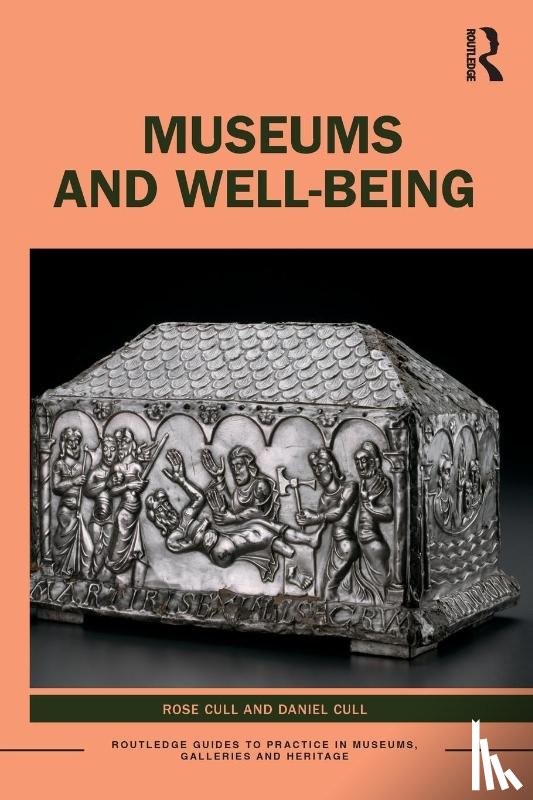 Cull, Rose, Cull, Daniel - Museums and Well-being
