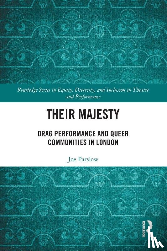 Parslow, Joe - Their Majesty