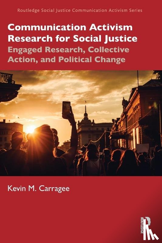 Carragee, Kevin M. (Suffolk University - Communication Activism Research for Social Justice