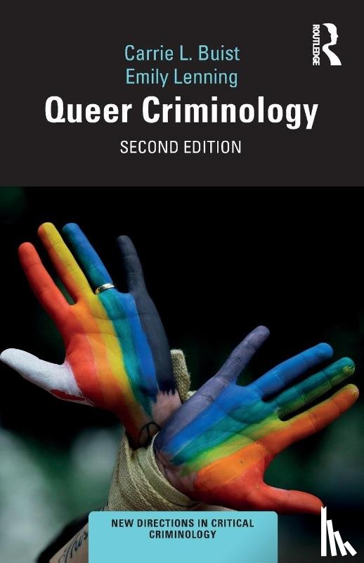 Buist, Carrie L. (Grand Valley State University, Lenning, Emily (Fayetteville State University - Queer Criminology