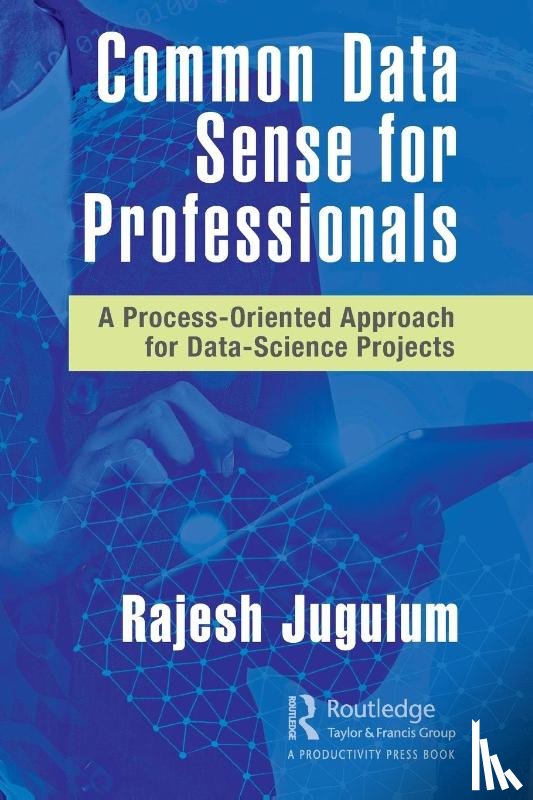Jugulum, Rajesh - Common Data Sense for Professionals