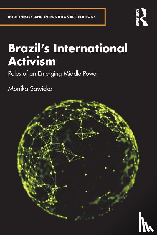 Sawicka, Monika - Brazil's International Activism