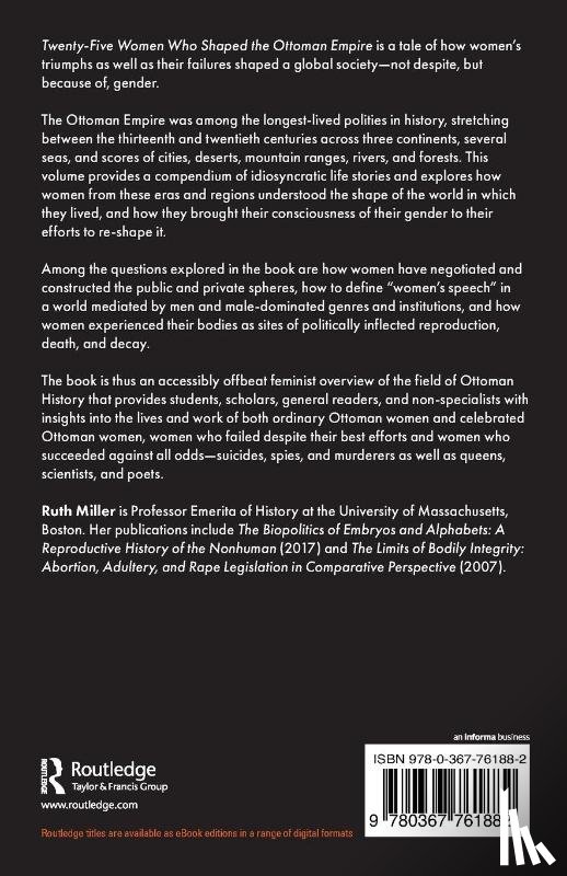 Miller, Ruth (University of Massachusetts - Twenty-Five Women Who Shaped the Ottoman Empire