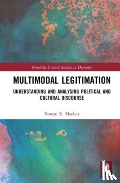 Mackay, Rowan R. - Multimodal Legitimation
