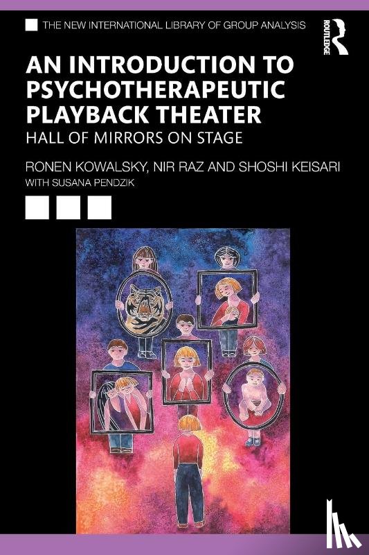 Kowalsky, Ronen, Raz, Nir, Keisari, Shoshi - An Introduction to Psychotherapeutic Playback Theater