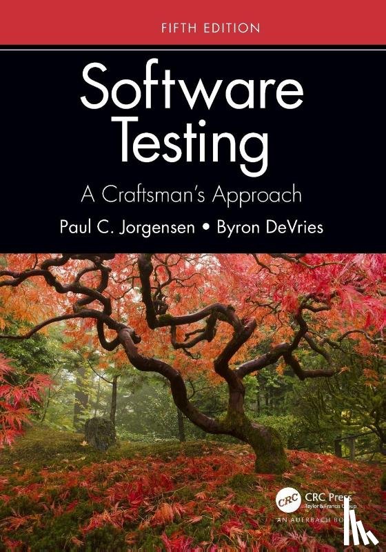 Jorgensen, Paul C. (Grand Valley State University, DeVries, Byron - Software Testing