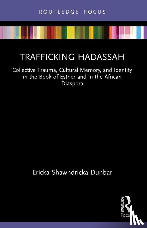 Dunbar, Ericka Shawndricka - Trafficking Hadassah