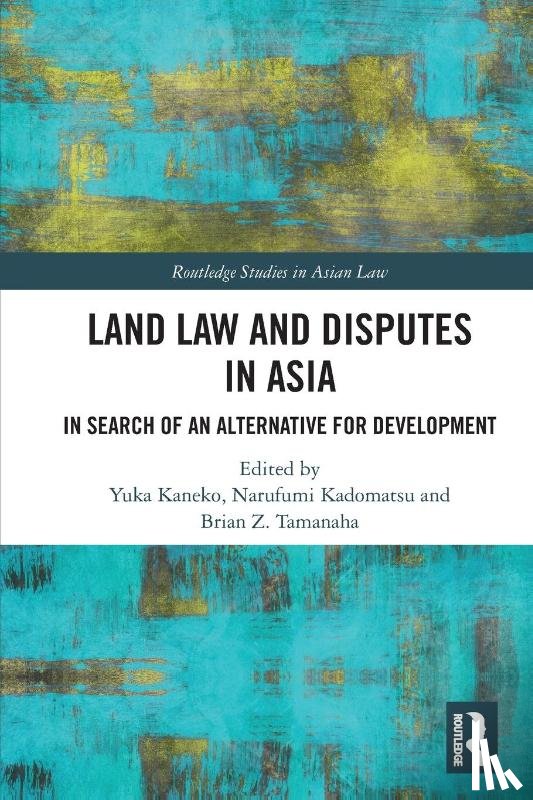  - Land Law and Disputes in Asia