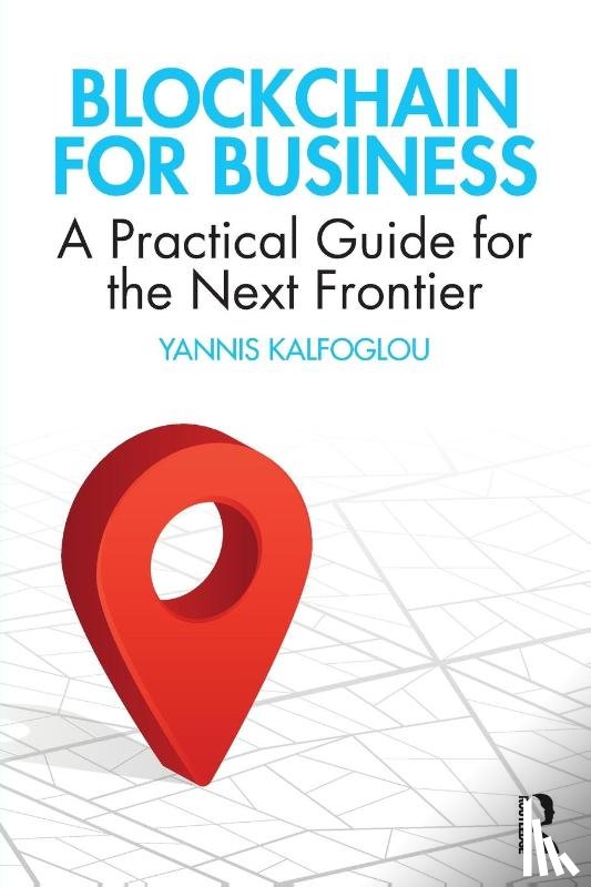 Kalfoglou, Yannis - Blockchain for Business