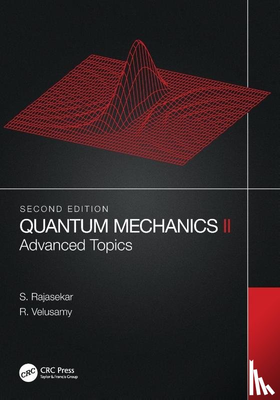 Rajasekar, S. (Bharathidasan University, Velusamy, R. (ANJA College - Quantum Mechanics II