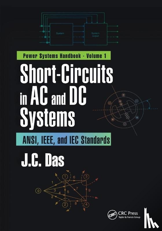 Das, J. C. (Power System Studies - Short-Circuits in AC and DC Systems