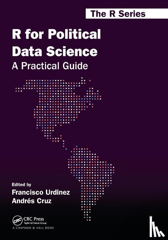 Urdinez, Francisco, Cruz, Andres - R for Political Data Science