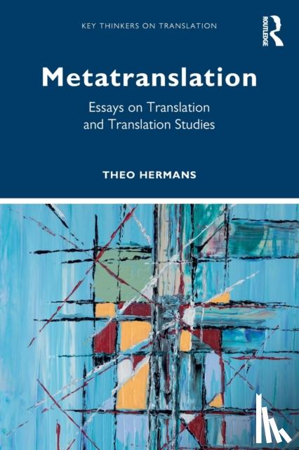 Hermans, Theo (University College London, UK) - Metatranslation