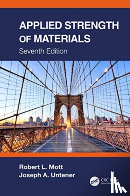 Mott, Robert L. (University of Dayton, Untener, Joseph A. (University of Dayton - Applied Strength of Materials