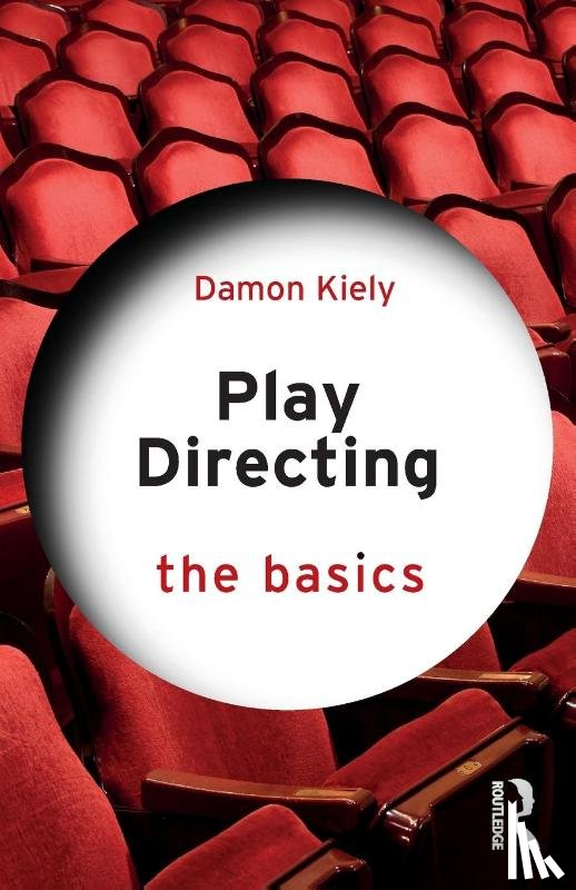 Kiely, Damon - Play Directing
